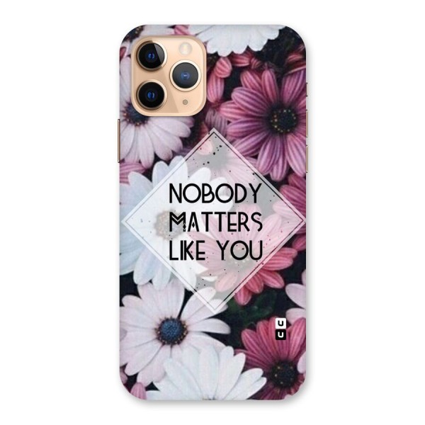You Matter Back Case for iPhone 11 Pro