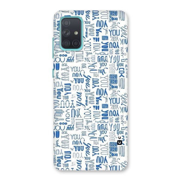 You Pattern Back Case for Galaxy A71