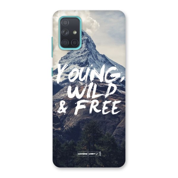 Young Wild and Free Back Case for Galaxy A71