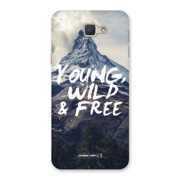 Young Wild and Free Back Case for Galaxy J5 Prime