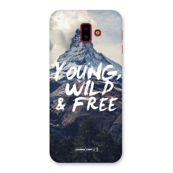Young Wild and Free Back Case for Galaxy J6 Plus
