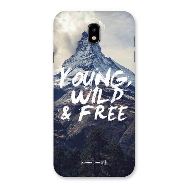Young Wild and Free Back Case for Galaxy J7 Pro
