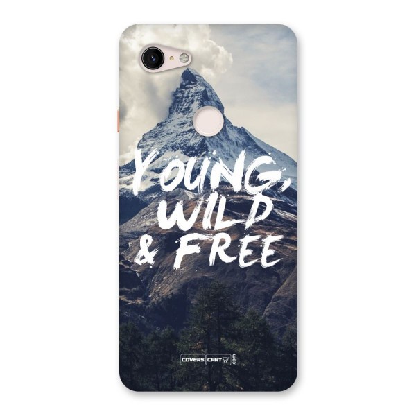 Young Wild and Free Back Case for Google Pixel 3 XL