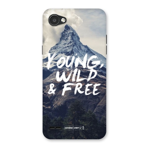Young Wild and Free Back Case for LG Q6