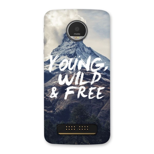 Young Wild and Free Back Case for Moto Z Play