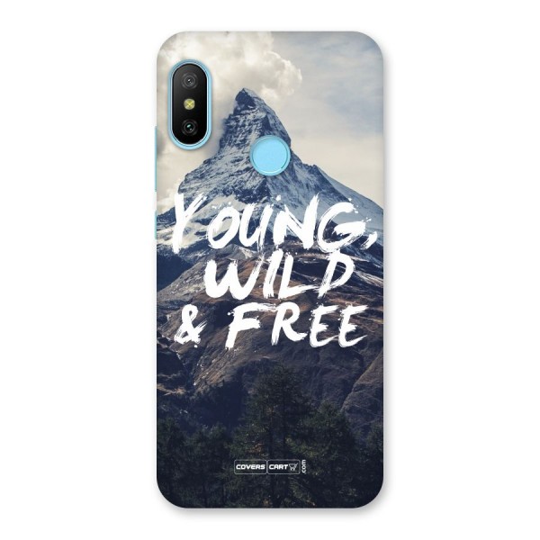Young Wild and Free Back Case for Redmi 6 Pro