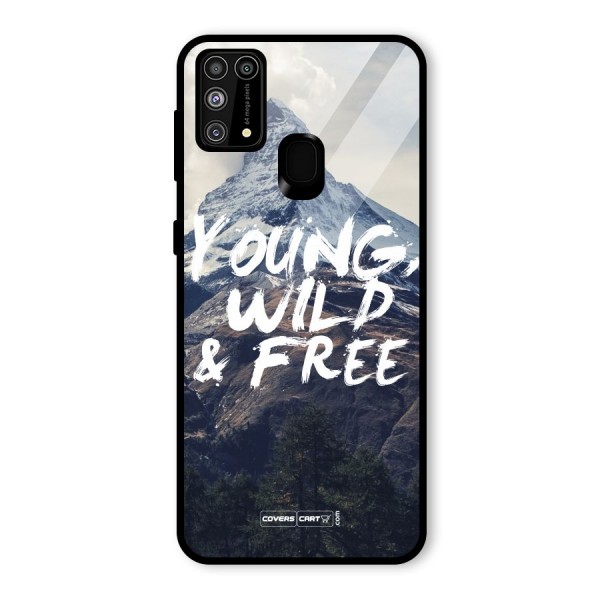 Young Wild and Free Glass Back Case for Galaxy M31