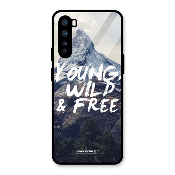 Young Wild and Free Glass Back Case for OnePlus Nord