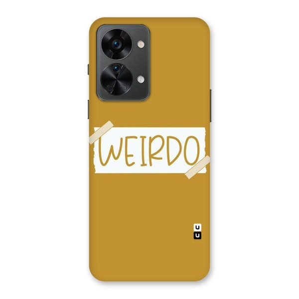 Simple Weirdo Back Case for OnePlus Nord 2T
