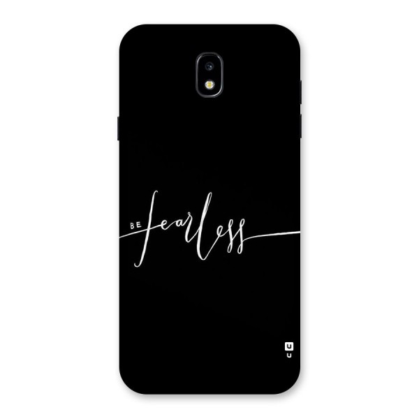 Always Be Fearless Back Case for Galaxy J7 Pro