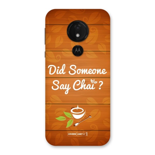 Did Someone Say Chai Back Case for Moto G7 Power
