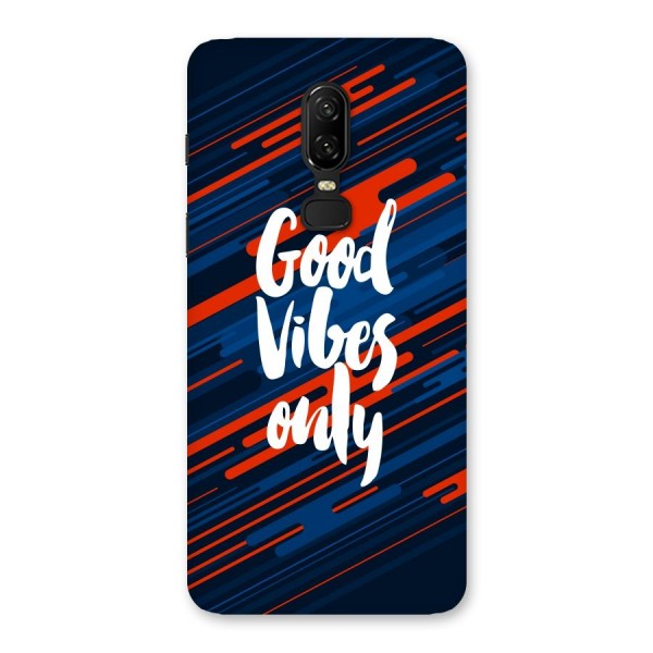Good Vibes Only Back Case for OnePlus 6