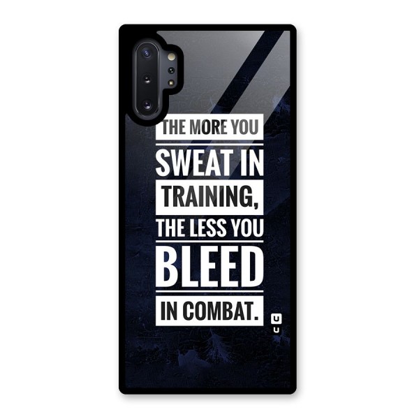 More You Sweat Less You Bleed Glass Back Case for Galaxy Note 10 Plus
