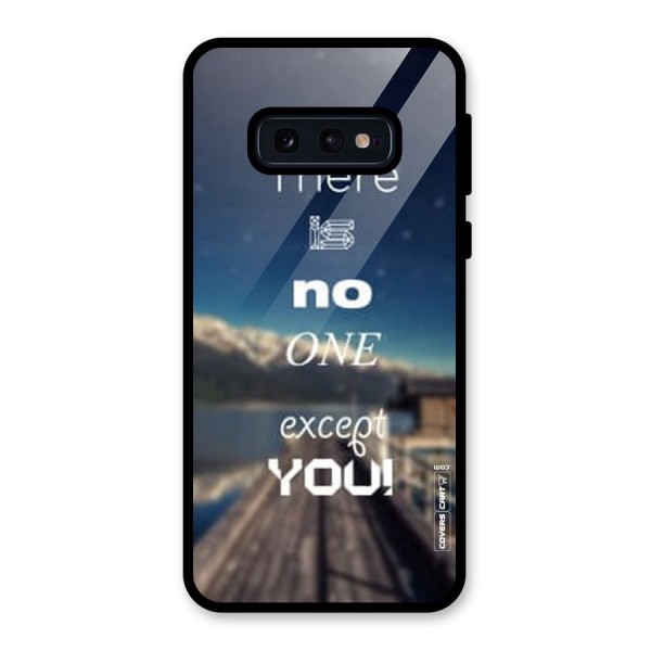 No One But You Glass Back Case for Galaxy S10e