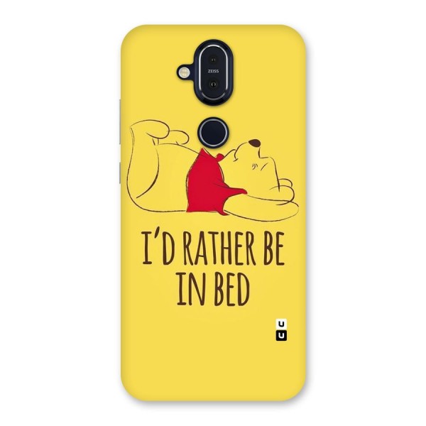 Rather Be In Bed Back Case for Nokia 8.1