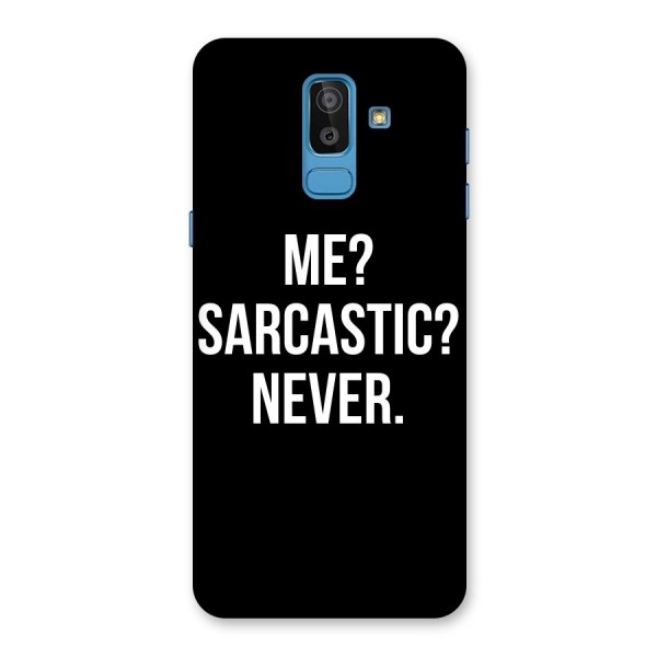 Sarcastic Quote Back Case for Galaxy J8