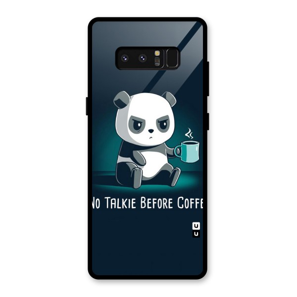 No Talkie Before Coffee Glass Back Case for Galaxy Note 8
