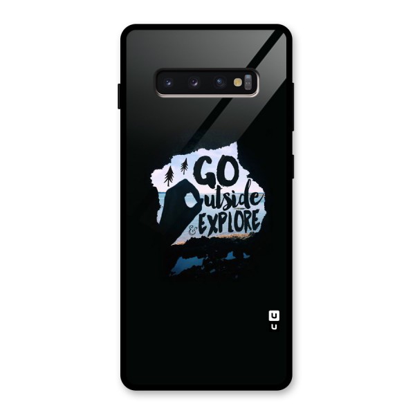 Go Outside Glass Back Case for Galaxy S10 Plus