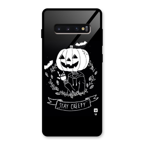 Stay Creepy Glass Back Case for Galaxy S10 Plus