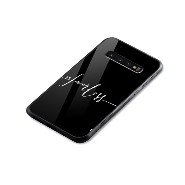 Always Be Fearless Glass Back Case for Galaxy S10 Plus