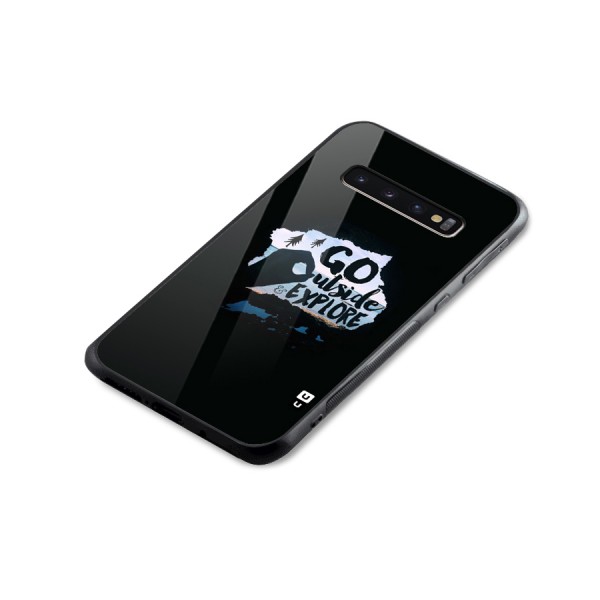 Go Outside Glass Back Case for Galaxy S10 Plus