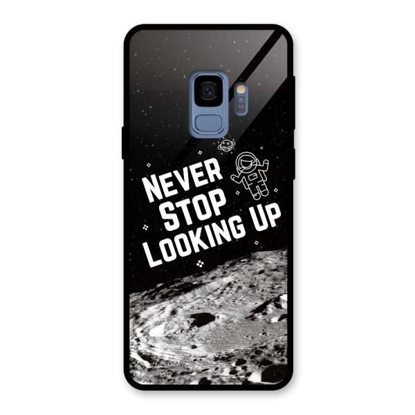 Never Stop Looking Up Glass Back Case for Galaxy S9