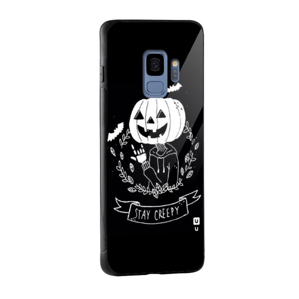 Stay Creepy Glass Back Case for Galaxy S9