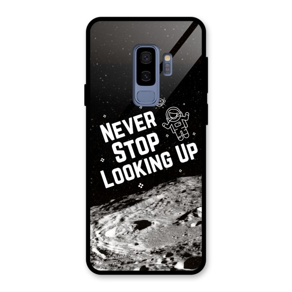 Never Stop Looking Up Glass Back Case for Galaxy S9 Plus