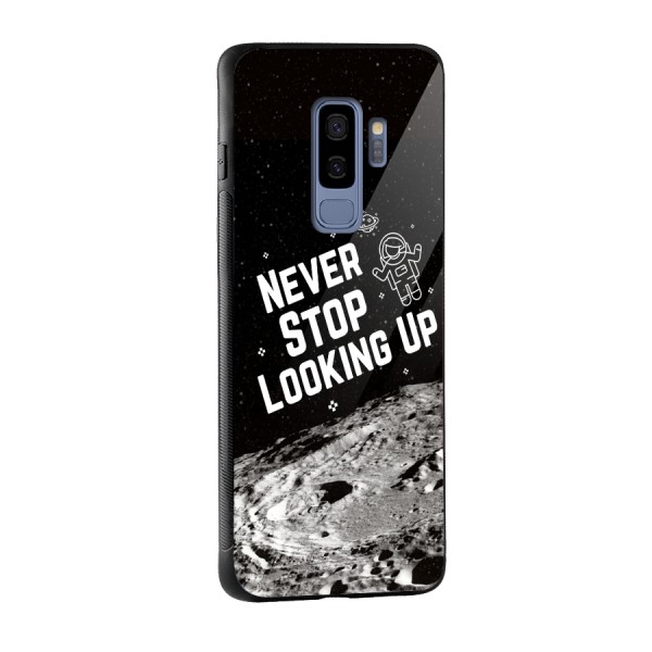 Never Stop Looking Up Glass Back Case for Galaxy S9 Plus