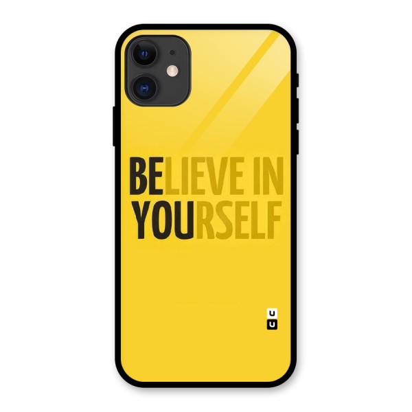 Believe Yourself Yellow Glass Back Case for iPhone 11