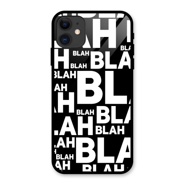 Blah Blah Pattern Glass Back Case for iPhone 11