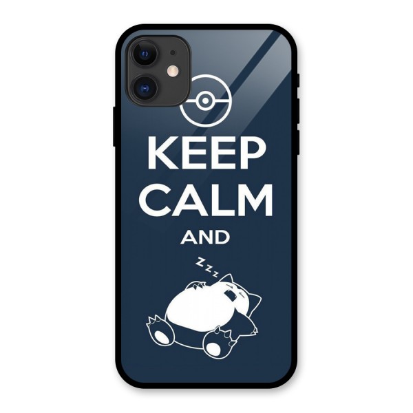 Keep Calm and Sleep Glass Back Case for iPhone 11