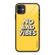 No Bad Vibes Glass Back Case for iPhone 11