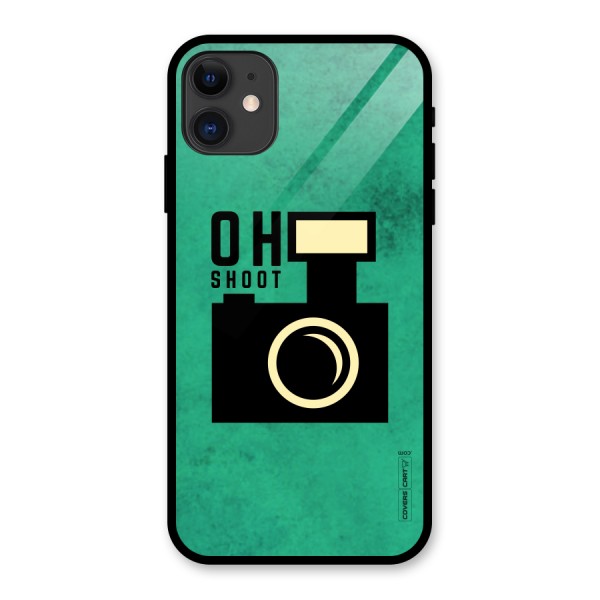 Oh Shoot Glass Back Case for iPhone 11