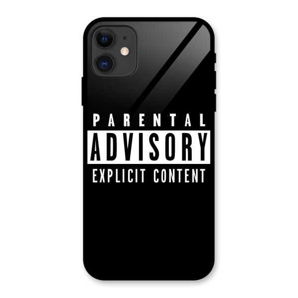 Parental Advisory Label Glass Back Case for iPhone 11