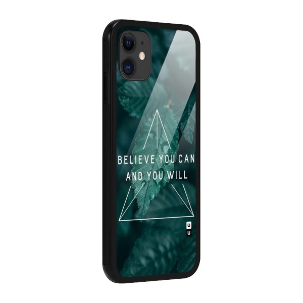 Believe You Can Motivation Glass Back Case for iPhone 11