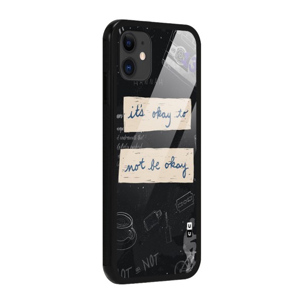 Its Okay Glass Back Case for iPhone 11