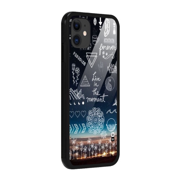 Live In The Moment Glass Back Case for iPhone 11