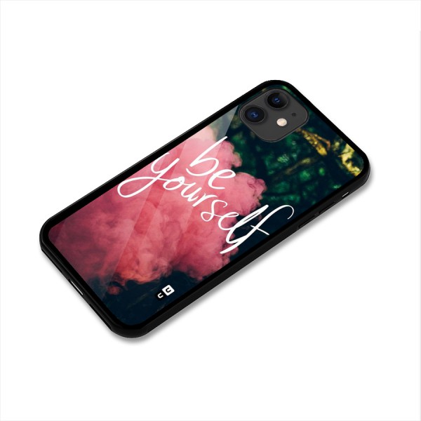 Be Yourself Greens Glass Back Case for iPhone 11
