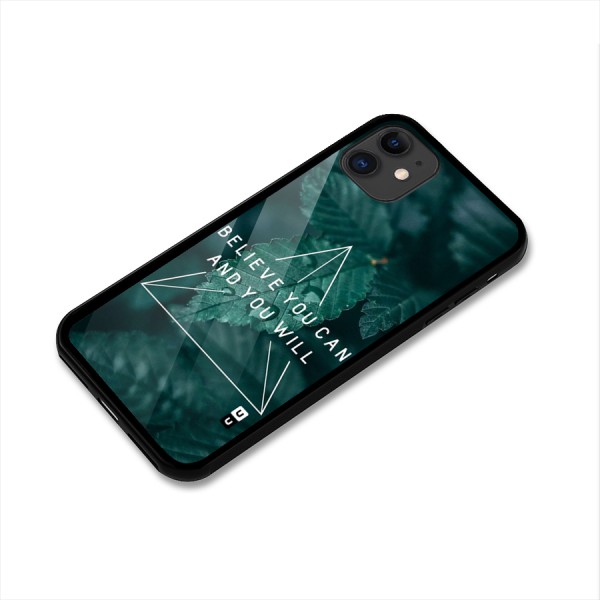 Believe You Can Motivation Glass Back Case for iPhone 11