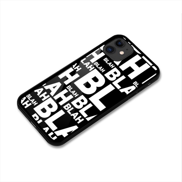 Blah Blah Pattern Glass Back Case for iPhone 11