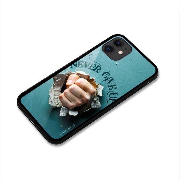 Do Not Give Up Glass Back Case for iPhone 11