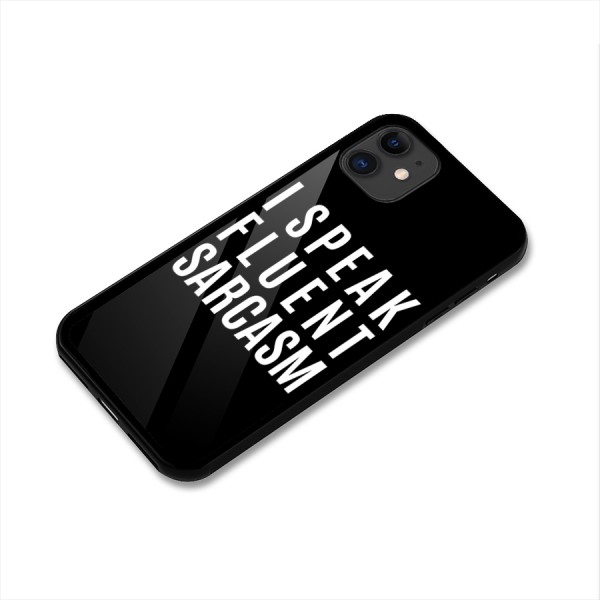 Fluent Sarcasm Glass Back Case for iPhone 11