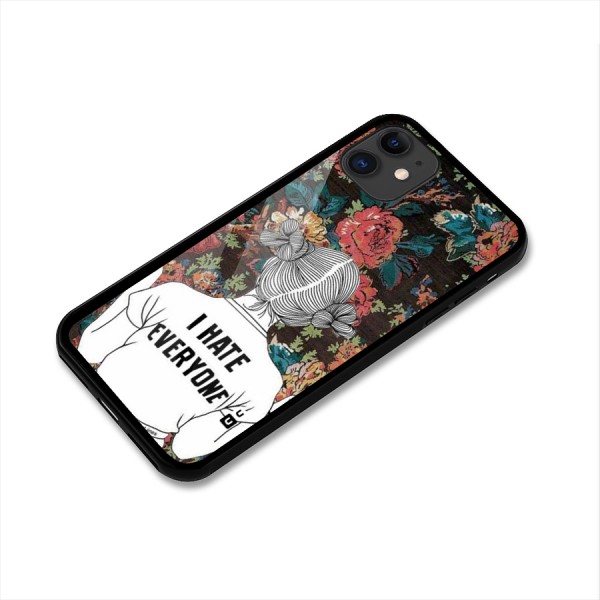 Hate Everyone Glass Back Case for iPhone 11