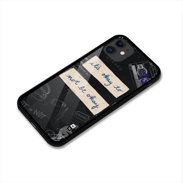 Its Okay Glass Back Case for iPhone 11