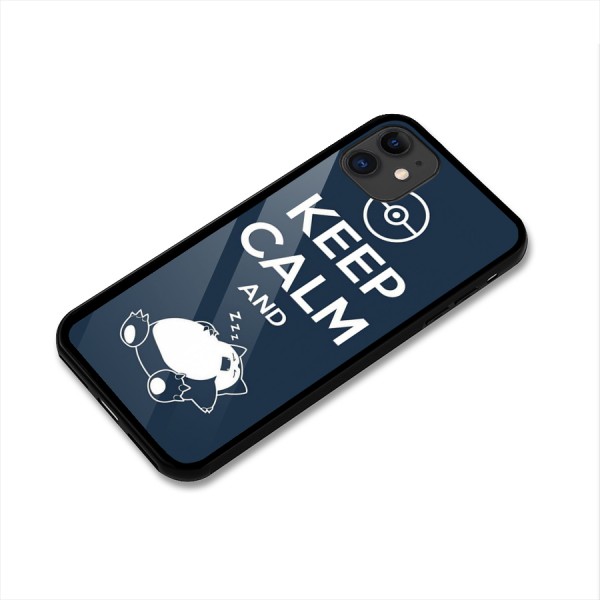 Keep Calm and Sleep Glass Back Case for iPhone 11