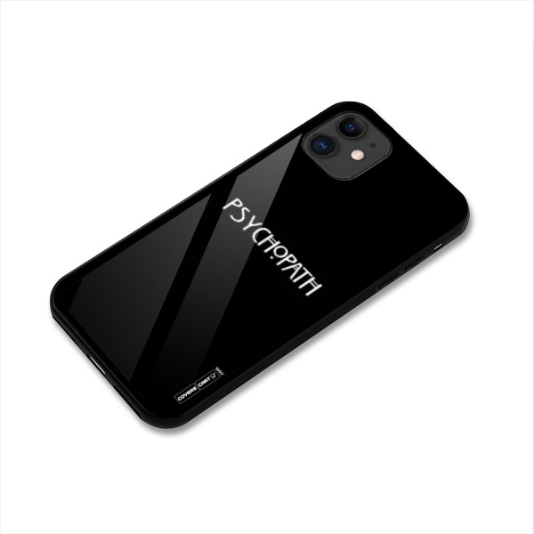 Psycopath Alert Glass Back Case for iPhone 11