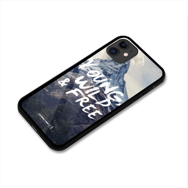 Young Wild and Free Glass Back Case for iPhone 11