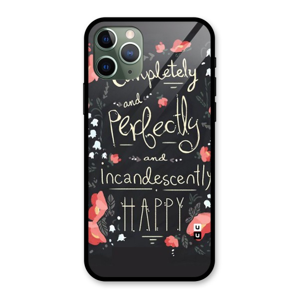 Completely Happy Glass Back Case for iPhone 11 Pro