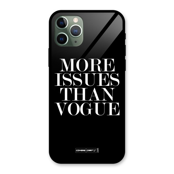 More Issues than Vogue (Black) Glass Back Case for iPhone 11 Pro